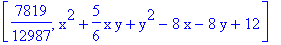 [7819/12987, x^2+5/6*x*y+y^2-8*x-8*y+12]
